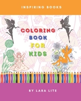 Color Book for Kids: Coloring pages, Children Development, Creativity, Inspiring Quotes, Joy & Fun B091NG65GH Book Cover