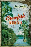 Crawfish Mountain: A Novel 0375508767 Book Cover