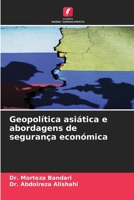 Geopolítica asiática e abordagens de segurança económica (Portuguese Edition) 6208349133 Book Cover