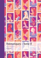 Thématiques - Tome 4 (French Edition) 2342378459 Book Cover