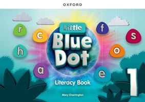 Little Blue Dot Level 1 Literacy Book 0194862690 Book Cover