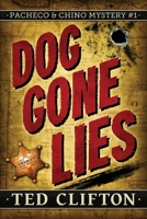 Dog Gone Lies 1927967651 Book Cover