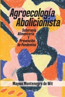 Agroecología abolitionista, soberanía alimentaria y prevención de pandemias 1990263291 Book Cover