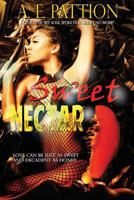 Sweet Nectar 1494271397 Book Cover
