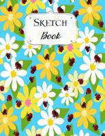 Sketch Book: Ladybug Sketchbook Scetchpad for Drawing or Doodling Notebook Pad for Creative Artists #3 107291865X Book Cover