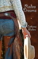 Rodeo Dreams 0578047497 Book Cover
