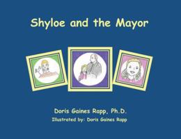 Shyloe and the Mayor 0998859028 Book Cover