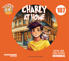 Charly at Home: Book 107 1923327070 Book Cover