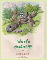 Tales of a Woodland Elf 094598054X Book Cover