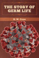 The Story of Germ Life 164799358X Book Cover