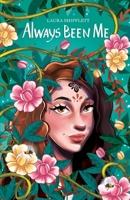 Always Been Me (Never Been Me) B0FBR88Z46 Book Cover