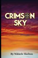 Crimson Sky 0692397590 Book Cover