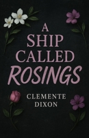 A Ship Called Rosings: A Pride and Prejudice Variations B0FN7KM9SD Book Cover
