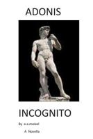 Adonis Incognito 1500187755 Book Cover