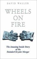 Wheels on Fire 0340770368 Book Cover