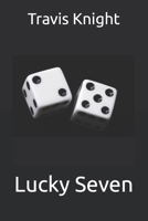 Lucky Seven B0FQ2N8G2V Book Cover