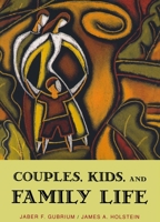 Couples, Kids, and Family Life 0195177908 Book Cover