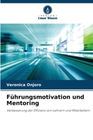 Führungsmotivation und Mentoring (German Edition) 6208326389 Book Cover
