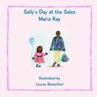 Sally's Day at the Sales 1910102156 Book Cover