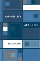 Rationality and Logic (Bradford Books) 0262512513 Book Cover