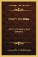 Robert the Bruce 1163278874 Book Cover