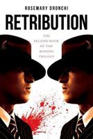 Retribution: The Second Book of the Rossini Trilogy 1495274284 Book Cover