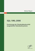 Sql/Xml:2006 Evaluierung Der Standardkonformität Ausgewählter Datenbanksysteme 3836696096 Book Cover