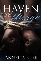 Haven For Mirage: A Christian Suspense Novel 1985309750 Book Cover