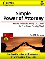Simple Power of Attorney: Fillable Power of Attorney (POA Only) For Your Estate Planning Needs 194838969X Book Cover