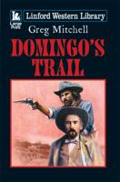 Domingo's Trail 1444819607 Book Cover