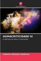 Humacriticidade III (Portuguese Edition) 6208535182 Book Cover