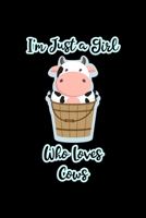 I'm Just a Girl Who Loves Cows: Cows Notebook | Cute Gift for Girls and Women (120 Lined Pages, 6" x 9”) 167709138X Book Cover