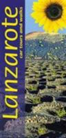 Lanzarote: Car Tours and Walks 1856914607 Book Cover
