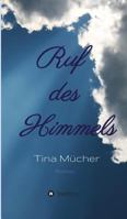 Ruf des Himmels 3849594750 Book Cover