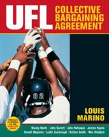 UFL Collective Bargaining Agreement 0131587668 Book Cover