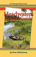 The Mississippi Valley Traveler Headwaters Region Guide 0990851826 Book Cover