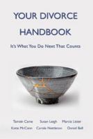 Your Divorce Handbook: It's What You Do Next That Counts 1910275328 Book Cover