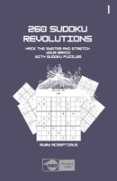 260 Sudoku Revolutions: Hack the System and Stretch Your Brain with Sudoku Puzzles (The Way of Sudoku) B08JMHSTPD Book Cover