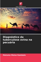 Diagnóstico da tuberculose ovina na pecuária 6206108058 Book Cover