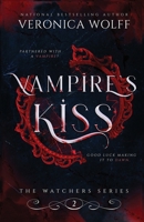 Vampire's Kiss (The Watchers) (Volume 2) 1941035094 Book Cover