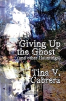 Giving Up the Ghost 164764545X Book Cover