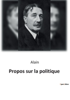 Propos sur la politique B0BSBDTV5G Book Cover