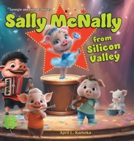 Sally McNally from Silicon Valley (Georgie and Friends) 1038367603 Book Cover