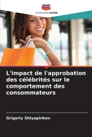 L'impact de l'approbation des célébrités sur le comportement des consommateurs (French Edition) 3330508779 Book Cover