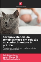 Seroprevalência da toxoplasmose em relação ao conhecimento e à prática (Portuguese Edition) 6207118111 Book Cover