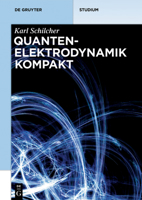 Quantenelektrodynamik Kompakt 3110488582 Book Cover