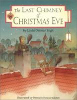The Last Chimney of Christmas Eve 1563978040 Book Cover