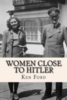 Women Close To Hitler 1519569009 Book Cover