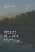 Rios de Portugal: comunidades, processos e alterações (Investigação) 9892616235 Book Cover