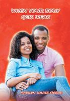 When Your Body Gets Weak 1681813017 Book Cover